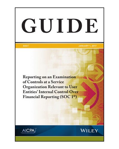 Reporting on an Examination of Controls at a Service Organization Relevant to User Entities' Internal Control Over Financial Reporting (SOC 1)