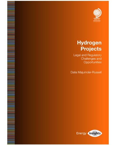 Hydrogen Projects: Legal and Regulatory Challenges and Opportunities