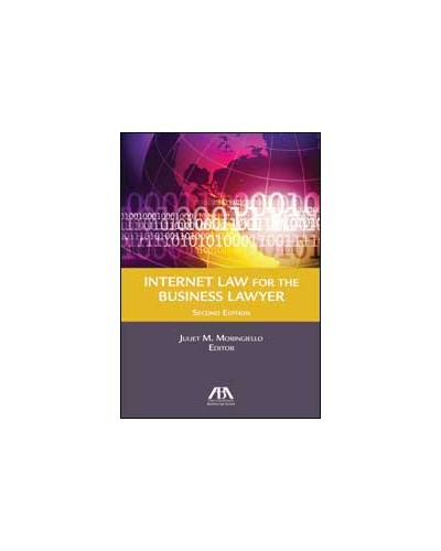 Internet Law for the Business Lawyer, 2nd Edition