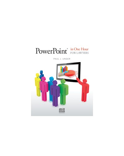 PowerPoint in One Hour for Lawyers