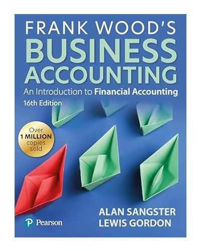 Frank Wood's Business Accounting (16th Edition)