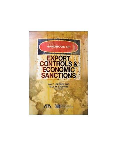 Handbook of Export Controls and Economic Sanctions