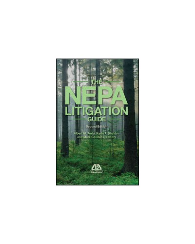 The NEPA Litigation Guide, 2nd Edition