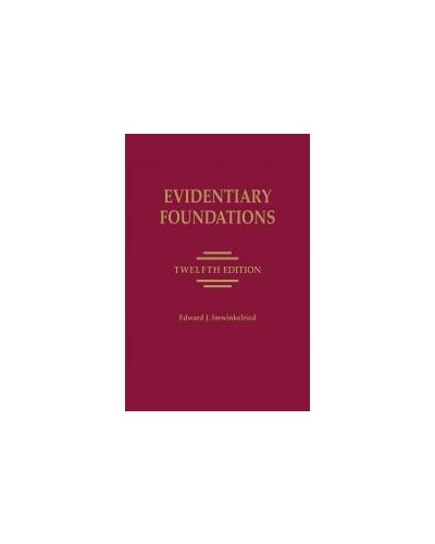 Evidentiary Foundations, 12th Edition