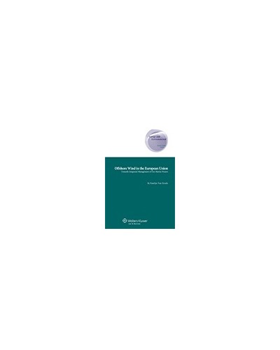 Offshore Wind in the European Union: Towards Integrated Management of our Marine Waters