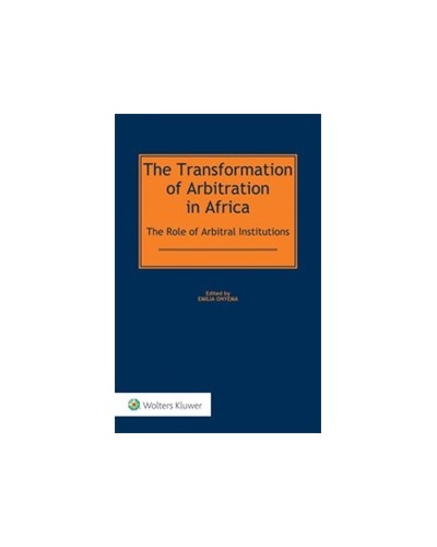 The Transformation of Arbitration in Africa