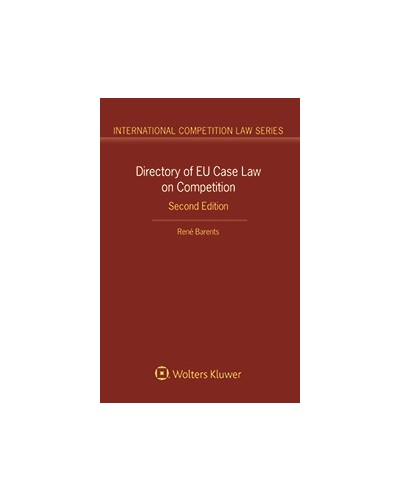 Directory of EU Case Law on Competition, 2nd Edition