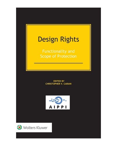 Design Rights. Functionality and Scope of Protection, 2nd Edition