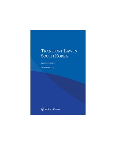 Transport law in South Korea, 3rd Edition