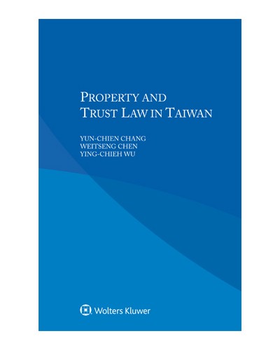 Property and Trust Law in Taiwan, 2nd Edition