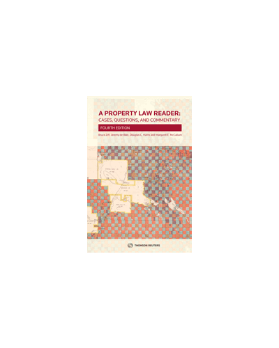 A Property Law Reader: Cases, Questions and Commentary, 4th Edition