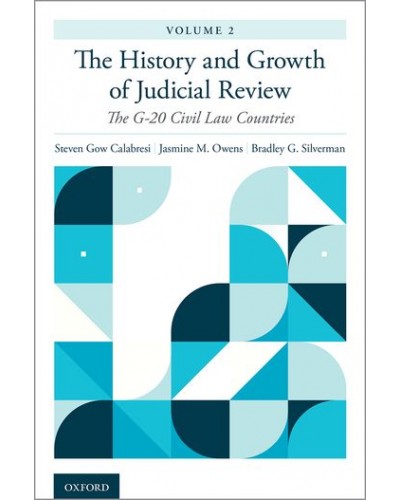 The History and Growth of Judicial Review, Volume 2: The G-20 Civil Law Countries