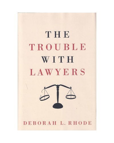 The Trouble with Lawyers