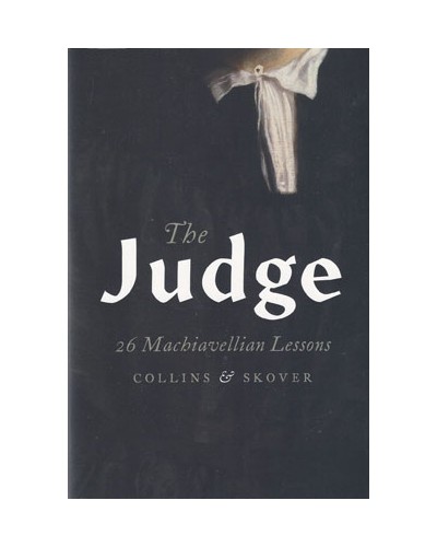 The Judge: 26 Machiavellian Lessons