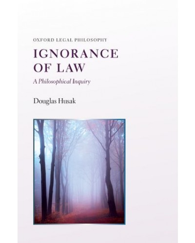 Ignorance of Law: A Philosophical Inquiry