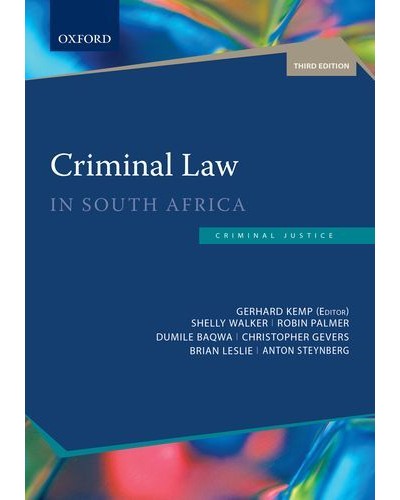 Criminal Law in South Africa: A Practical Guide 3rd Edition