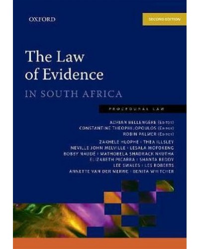 The Law of Evidence in South Africa 2nd Edition