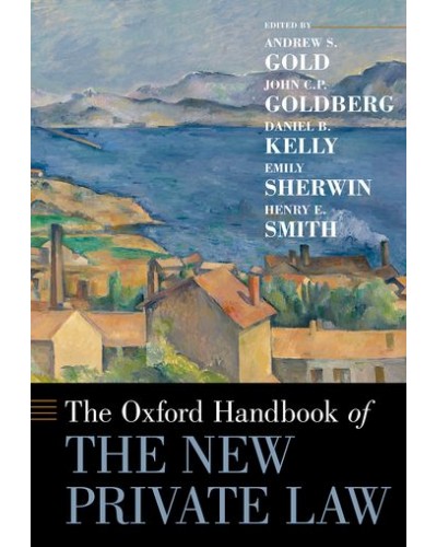 The Oxford Handbook of the New Private Law