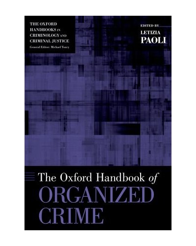 The Oxford Handbook of Organized Crime