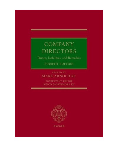 Company Directors: Duties, Liabilities, and Remedies, 4th Edition