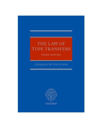 The Law of TUPE Transfers, 3rd Edition
