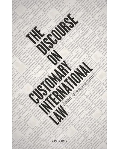 The Discourse on Customary International Law