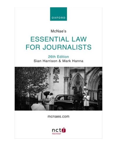 McNae's Essential Law for Journalists 26th Edition