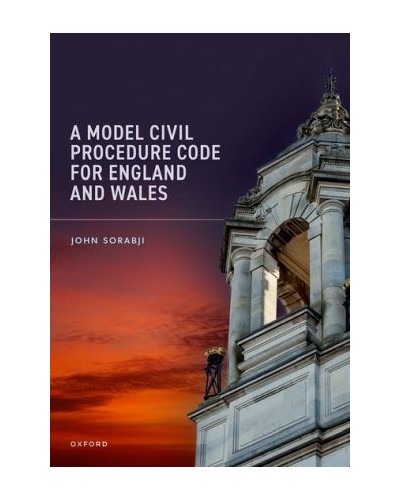 A Model Civil Procedure Code for England and Wales