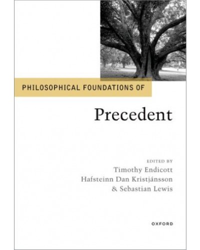 Philosophical Foundations of Precedent