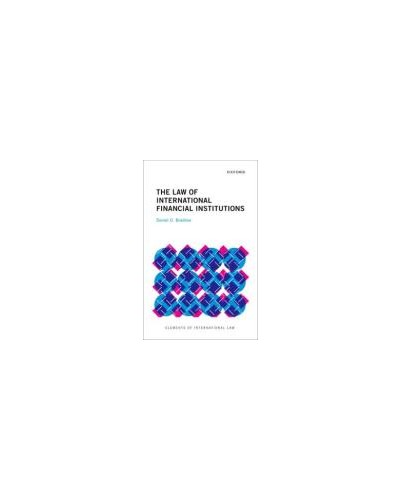 The Law of International Financial Institutions