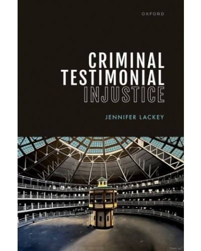 Criminal Testimonial Injustice