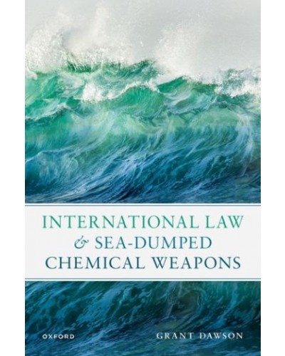 International Law and Sea-Dumped Chemical Weapons