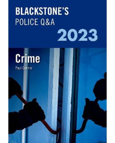 Blackstone's Police Q&A 2023: Crime