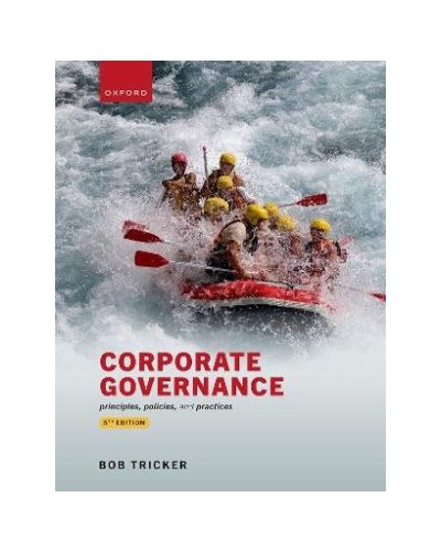 Corporate Governance: Principles, Policies and Practices, 5th Edition