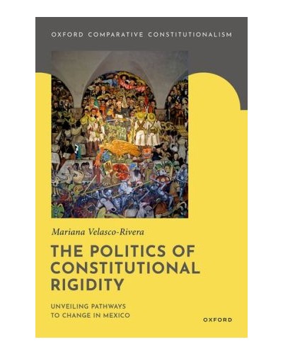 The Politics of Constitutional Rigidity: Unveiling Pathways to Change in Mexico
