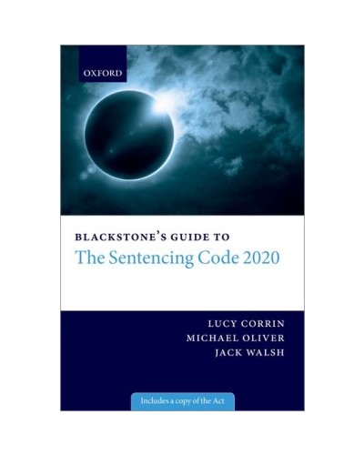 Blackstone's Guide to the Sentencing Code 2020