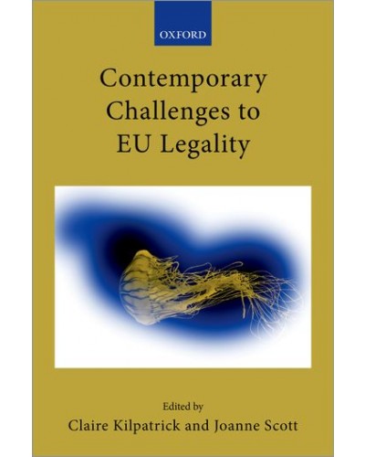 Contemporary Challenges to EU Legality
