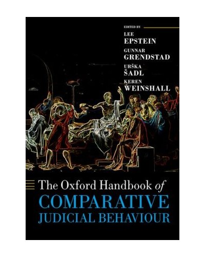 The Oxford Handbook of Comparative Judicial Behaviour