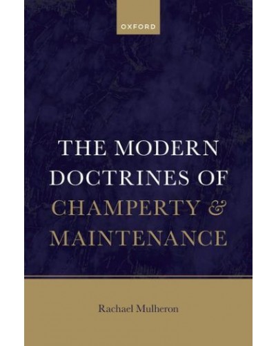 The Modern Doctrines of Champerty and Maintenance