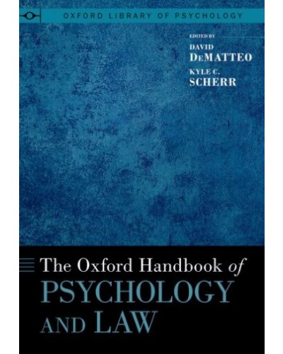 The Oxford Handbook of Psychology and Law