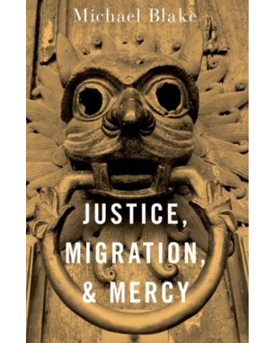 Justice, Migration, and Mercy