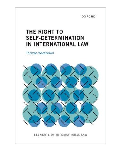 The Right to Self-Determination in International Law