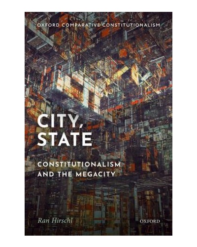 City, State: Constitutionalism and the Megacity