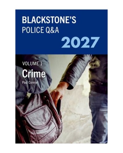 Blackstone's Police Q&A Volume 1: Crime 2027