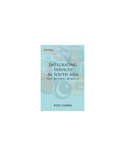 Regional Integration of Services in South Asia