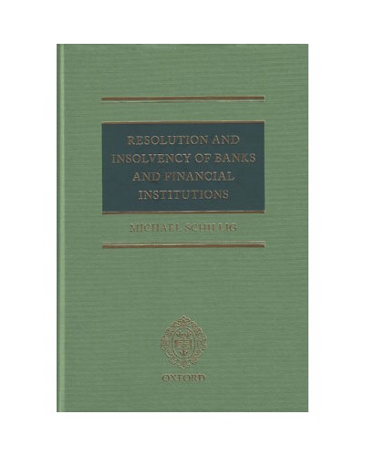 Resolution and Insolvency of Banks and Financial Institutions