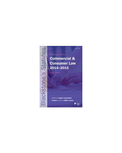 Blackstone's Statutes on Commercial & Consumer Law 2014-2015, 23rd Edition
