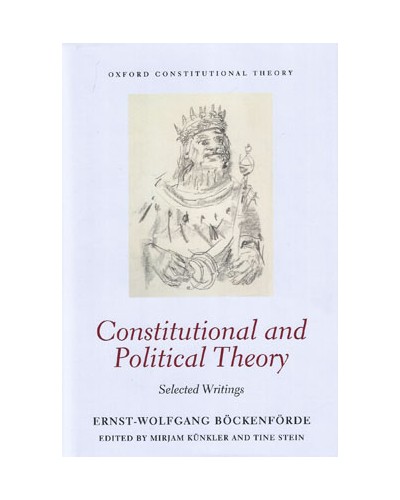 Constitutional and Political Theory: Selected Writings