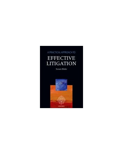 A Practical Approach to Effective Litigation, 8th Edition