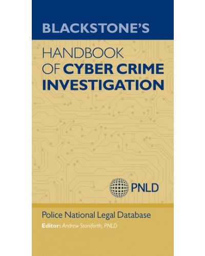 Blackstone's Handbook of Cyber Crime Investigation